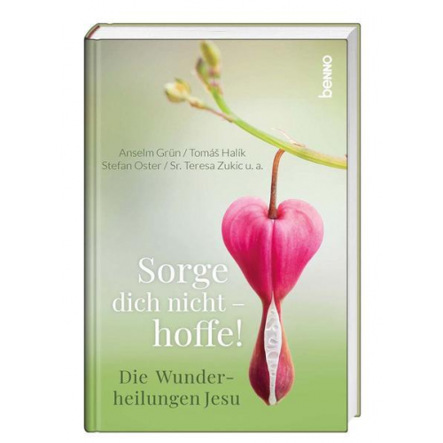 Sorge dich nicht – hoffe!