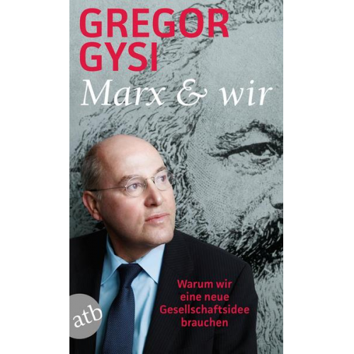 Gregor Gysi - Marx und wir