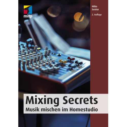 Mike Senior - Mixing Secrets