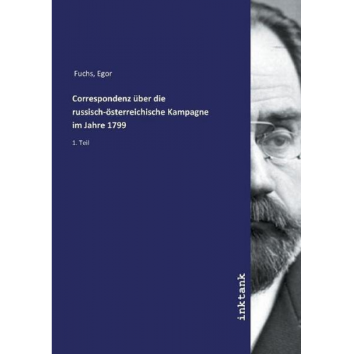 Egor Fuchs - Fuchs, E: Correspondenz über die russisch-österreichische Ka