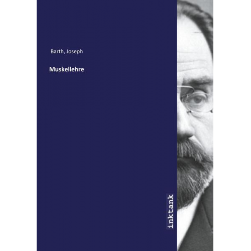 Joseph Barth - Barth, J: Muskellehre