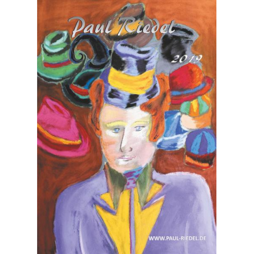 Paul Riedel - 2019 Kunstkatalog Paul Riedel