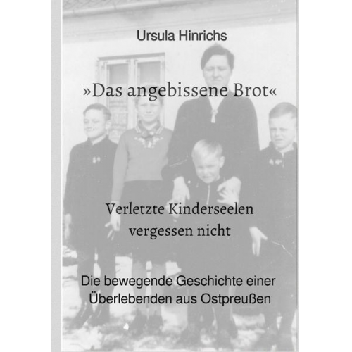 Ursula Hinrichs - Das angebissene Brot