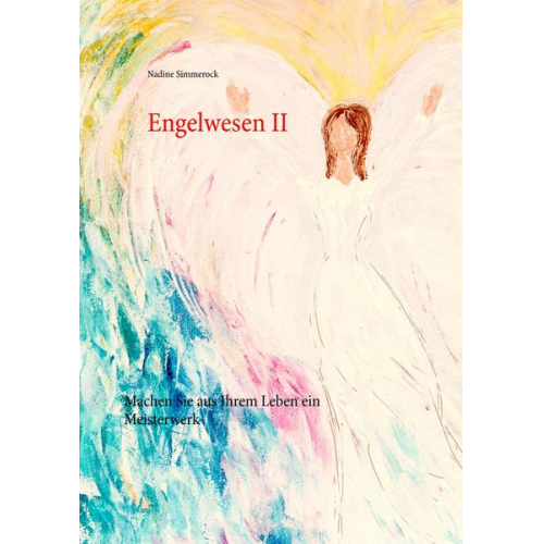 Nadine Simmerock - Engelwesen II