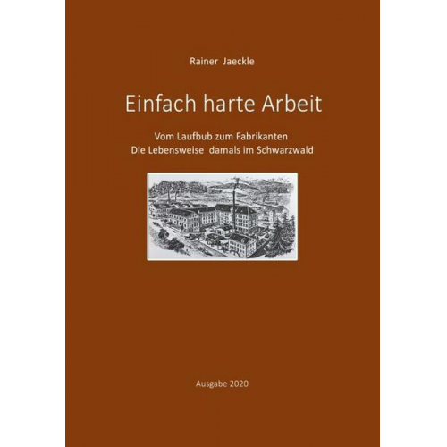 Rainer Jaeckle - Einfach harte Arbeit