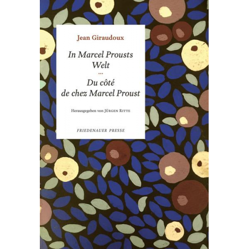 Jean Giraudoux - In Marcel Prousts Welt