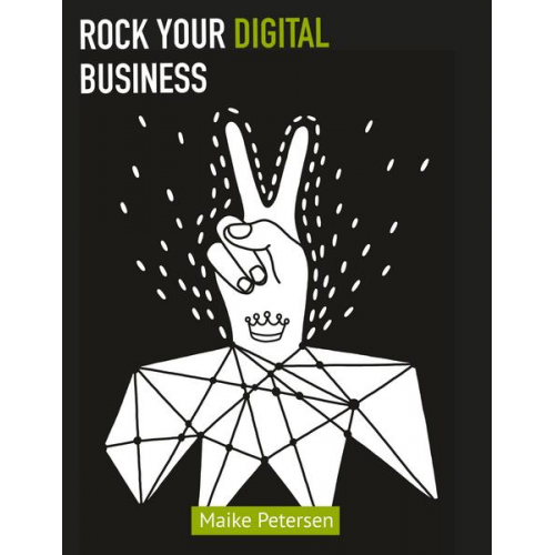 Maike Petersen - Rock Your Digital Business