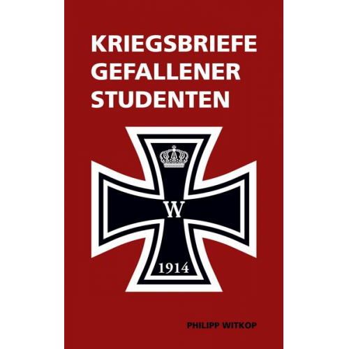 Philipp Witkop - Kriegsbriefe gefallener Studenten