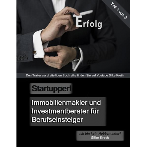 Silke Kreth - Startupper! Immobilienmakler und Investmentberater für Berufseinsteiger