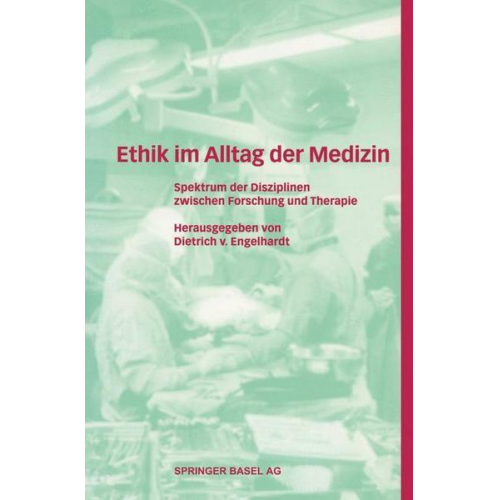 Ethik im Alltag der Medizin