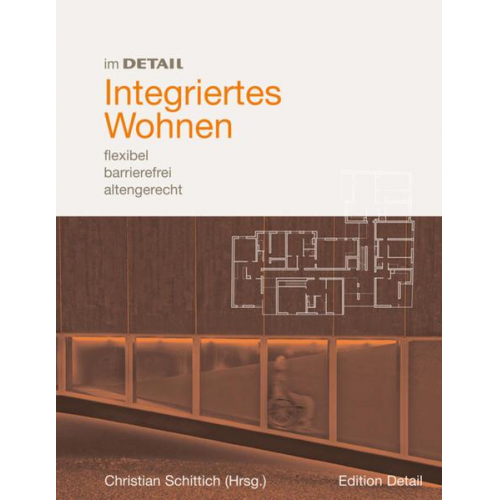 Christian Schittich - Integriertes Wohnen