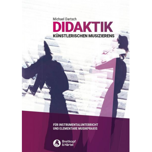 Michael Dartsch - Didaktik künsterischen Musizierens