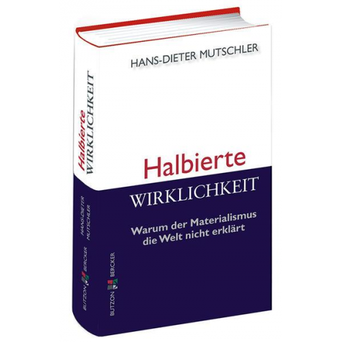 Hans-Dieter Mutschler - Halbierte Wirklichkeit