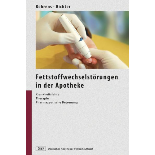 Ilsabe Behrens & Werner O. Richter - Fettstoffwechselstörungen in der Apotheke