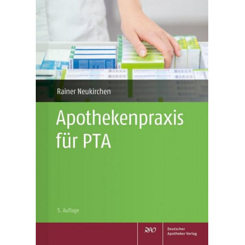 Holger Herold & Wolfgang Kircher & Annegret Lehmann & Rainer Neukirchen & Rika Prager - Apothekenpraxis für PTA