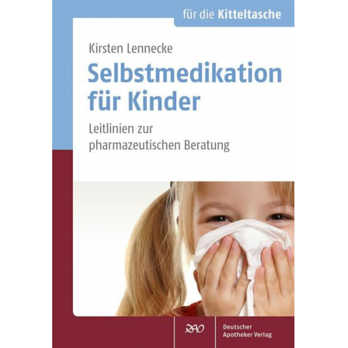 Kirsten Lennecke - Selbstmedikation für Kinder