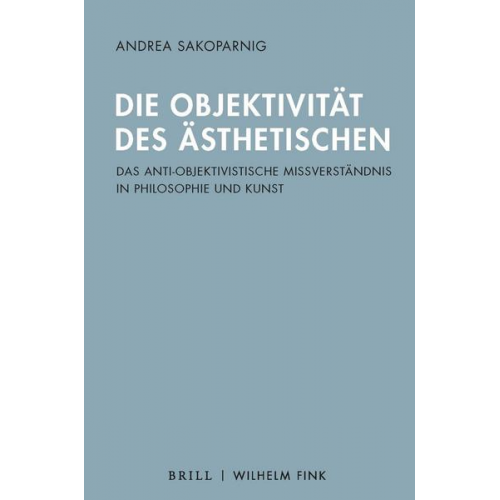 Andrea Sakoparnig - Die Objektivität des Ästhetischen