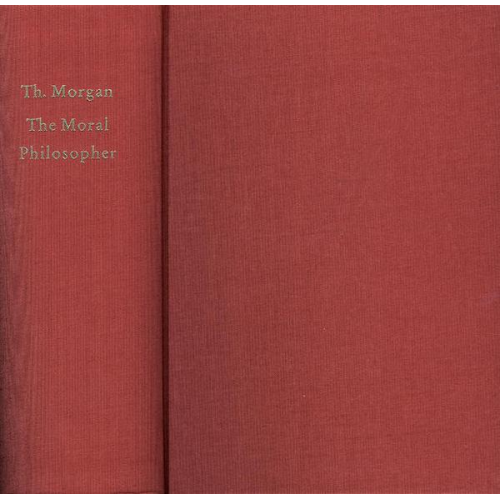 Thomas Morgan - The Moral Philosopher