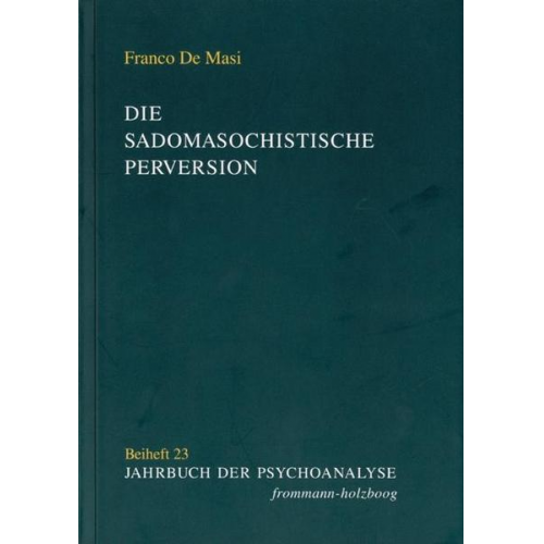 Franco De Masi - Die sadomasochistische Perversion