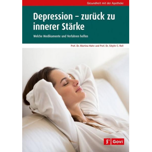 Martina Hahn & Sibylle Roll - Depression - zurück zu innerer Stärke