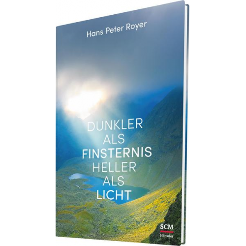 Hans Peter Royer - Dunkler als Finsternis - heller als Licht