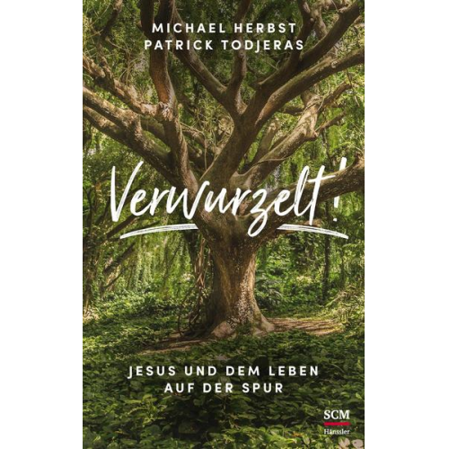 Michael Herbst & Patrick Todjeras - Verwurzelt!