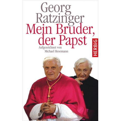 Georg Ratzinger - Mein Bruder der Papst