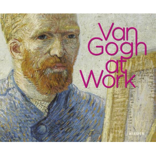 Vincent van Gogh - Van Gogh at Work