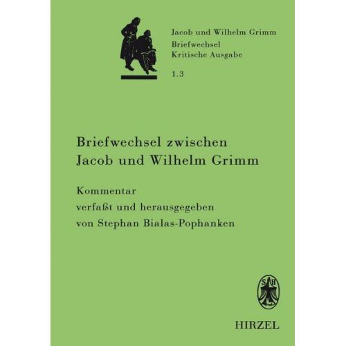 Briefwechsel zwischen Jacob und Wilhelm Grimm