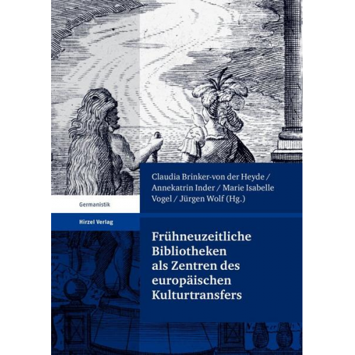 Frühneuzeitliche Bibliotheken als Zentren des europäischen Kulturtransfers