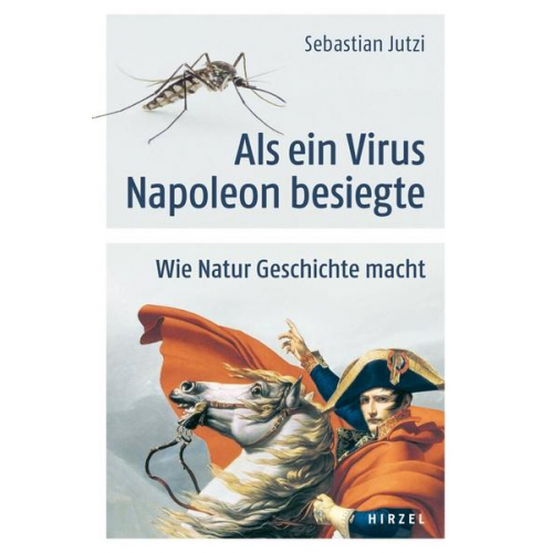 Sebastian Jutzi - Als ein Virus Napoleon besiegte