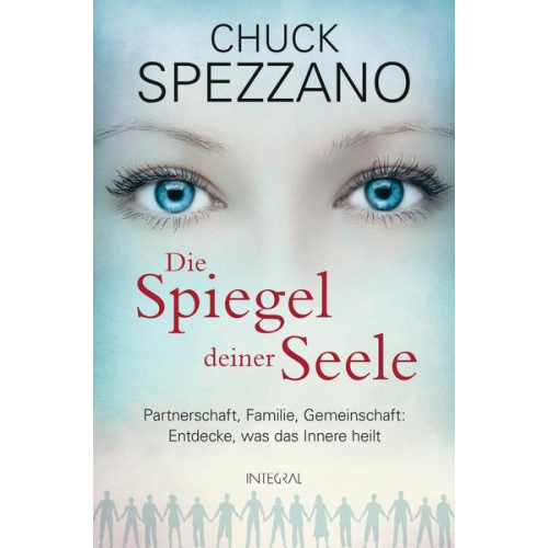 Chuck Spezzano - Die Spiegel deiner Seele