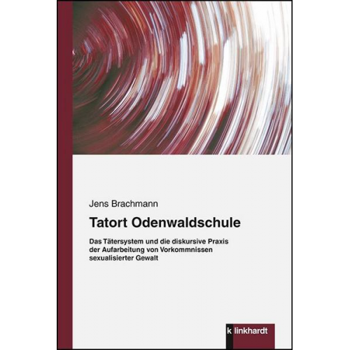 Jens Brachmann - Tatort Odenwaldschule