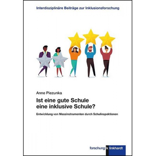 Anne Piezunka - Ist eine gute Schule eine inklusive Schule?