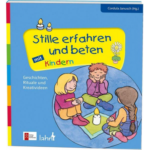 Cordula Janusch - Stille erfahren und beten mit Kindern