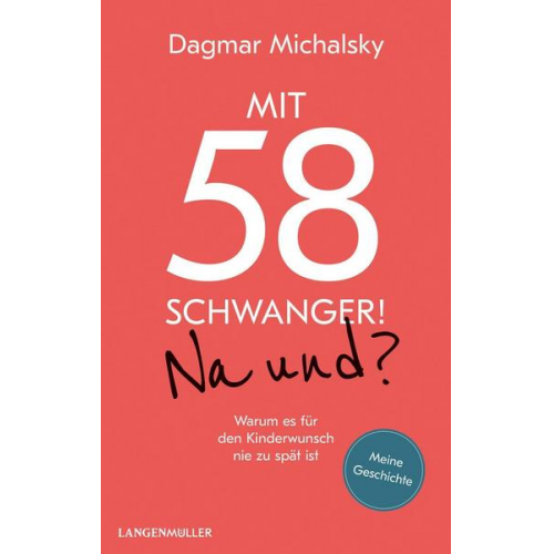 Dagmar Michalsky - Mit 58 schwanger! Na und?