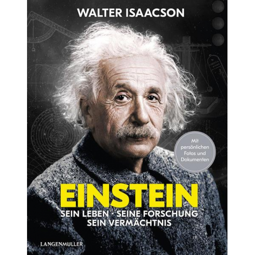 Walter Isaacson - Einstein: Sein Leben, seine Forschung, sein Vermächtnis