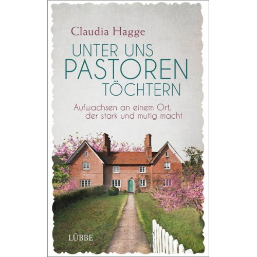 Claudia Hagge - Unter uns Pastorentöchtern