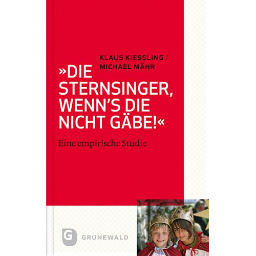 Klaus Kiessling & Michael Mähr - Die Sternsinger, wenn's die nicht gäbe!