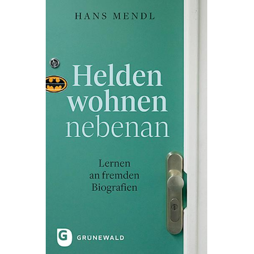 Hans Mendl - Helden wohnen nebenan