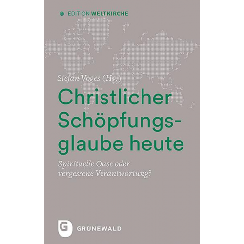 Christlicher Schöpfungsglaube heute