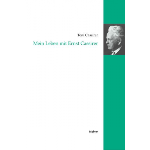 Toni Cassirer - Mein Leben mit Ernst Cassirer