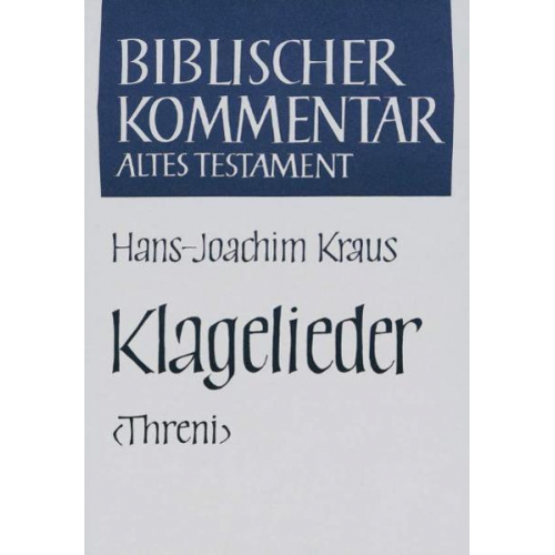 Hans-Joachim Kraus - Klagelieder (Threni)