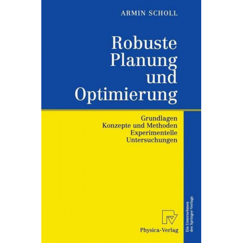 Armin Scholl - Robuste Planung und Optimierung