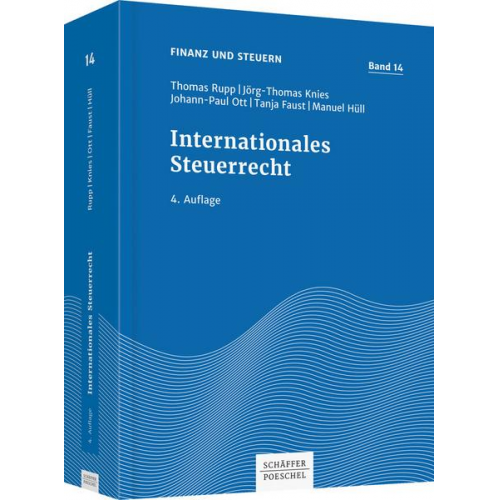 Thomas Rupp & Jörg-Thomas Knies & Johann-Paul Ott & Tanja Faust & Manuel Hüll - Internationales Steuerrecht