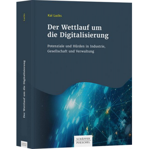 Kai Lucks - Der Wettlauf um die Digitalisierung