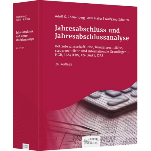 Adolf G. Coenenberg & Axel Haller & Wolfgang Schultze - Jahresabschluss und Jahresabschlussanalyse