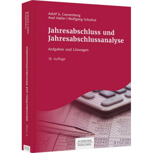 Adolf G. Coenenberg & Axel Haller & Wolfgang Schultze - Jahresabschluss und Jahresabschlussanalyse