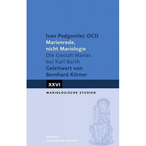 Ivan Podgorelec OCD - Marienrede, nicht Mariologie