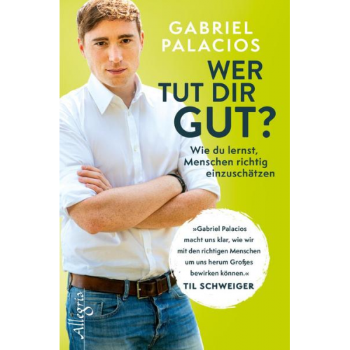 Gabriel Palacios - Wer tut dir gut?